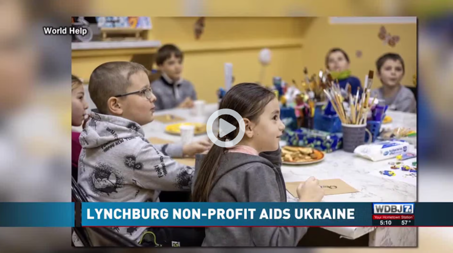 WDBJ | Lynchburg non-profit sheds light on humanitarian crisis in Ukraine